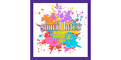 Hauptbild für Sound Bites Food and Music Festival