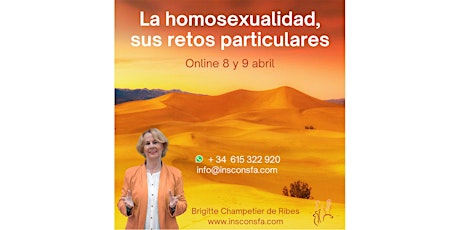 La homosexualidad, sus retos particulares. 2 días: 8 y 9 de abril.