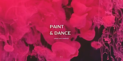 Immagine principale di PAINT & DANCE in den Mai DORTMUND 