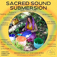 Image principale de Sacred Submersion Sound Journey-  high vibration energy healing with cacao