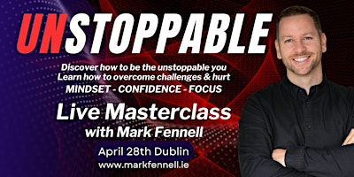 Primaire afbeelding van Unstoppable Live Masterclass (Afternoon Ticket)