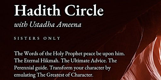 Immagine principale di Hadith Circle with Ustadha Ameena 