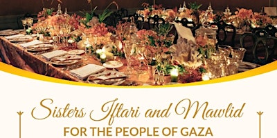 Imagen principal de Sisters Iftari and Mawlid for the people of Gaza