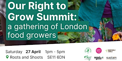 Imagem principal do evento Our Right to Grow Summit: a gathering of London food growers