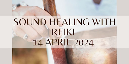 Primaire afbeelding van Sound Healing with Reiki