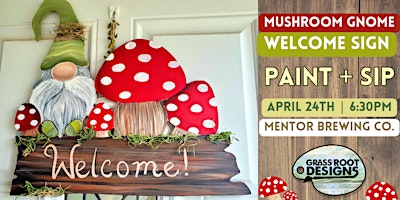 Mushroom Gnome Welcome Sign| Paint + Sip MENTOR BREWING primary image