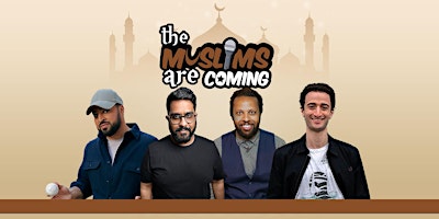 Imagem principal do evento The Muslims Are Coming : Holborn