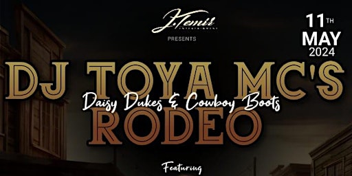 DJ Toya MC's Rodeo: Cowboy Boots & Daisy Dukes  primärbild