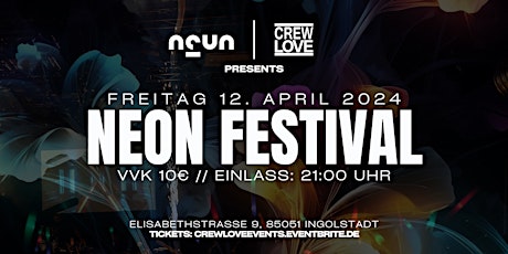 Neon Festival  12.04.24 I Halle9 Ingolstadt primary image