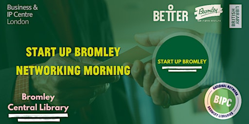 Imagen principal de Start Up Bromley Monthly Networking Morning