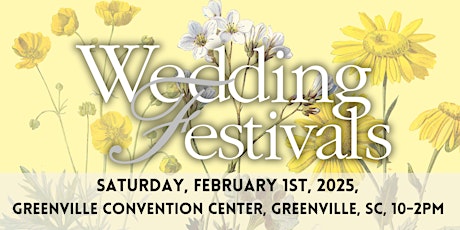 Greenville Convention. Cr Winter Feb 1st, 2025 Wedding Festivals