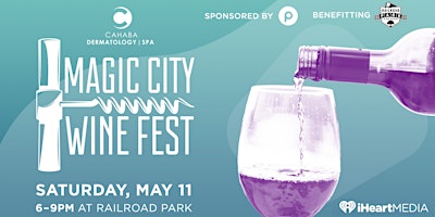 Image principale de 2024 Magic City Wine Fest
