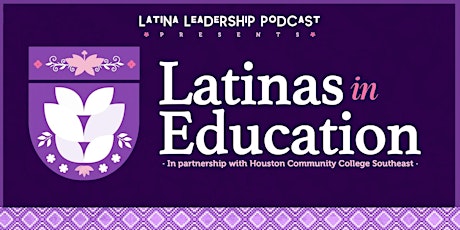 Latinas in Education Lunch & Learn