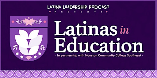 Latinas in Education Lunch & Learn primary image