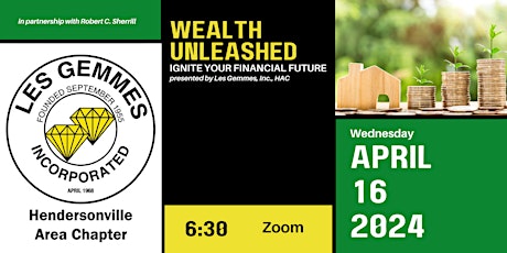 Wealth Unleashed: Ignite Your Financial Future presented by Les Gemmes HAC