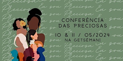 Imagem principal do evento CONFERÊNCIA DAS PRECIOSAS - 2024