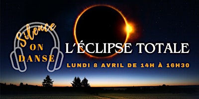 Imagem principal do evento ☼♫Silence. On danse l’éclipse totale // DJ Gandalf ♫☼