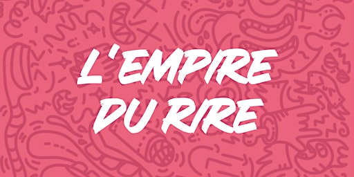 Immagine principale di L'Empire du Rire à la Parenthèse 