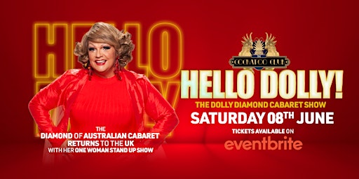Imagem principal do evento Hello Dolly! - The Dolly Diamond Cabaret Show