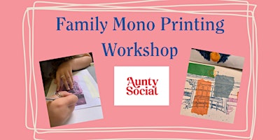 Family Mono Printing Workshop primary image