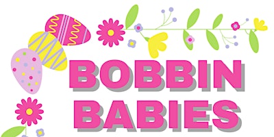 Imagem principal do evento Bobbins Babies - Bunnies! (1)