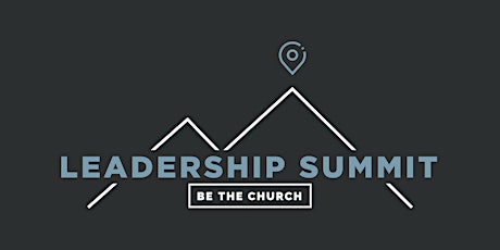 Primaire afbeelding van BSCM x Be The Church Leadership Summit (Jackson, MI)