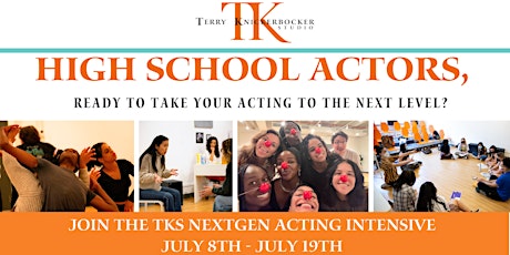 VIRTUAL Summer High School Acting Intensive Open House