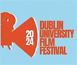 Dublin University Film Festival (DUFF)