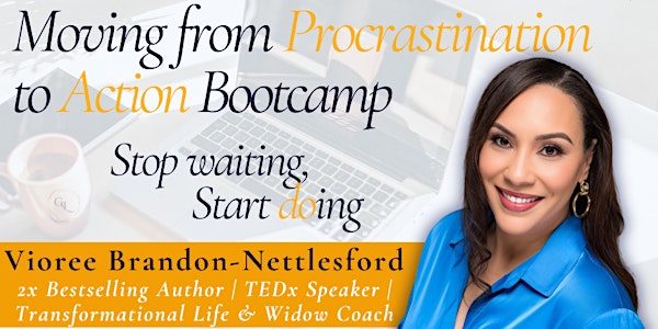 Moving from Procrastination to Action: 5-Week BootCamp