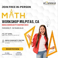 Imagen principal de In-Person Free Math Workshop For Kids, Milpitas, CA (7-14 Yrs)