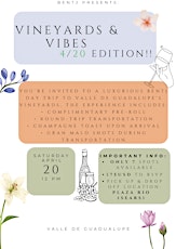 Vineyards & Vibes 4/20 edition