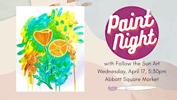 Image principale de Paint Night at Abbott Square Market!