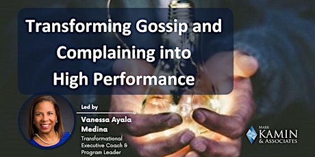 Transforming Gossip and Complaining into High Performance