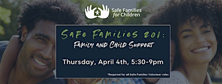 Hauptbild für Safe Families 201 Training - Family and Child Support