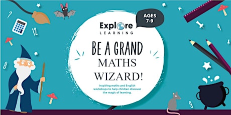 Be a Grand Maths Wizard! (Free learning workshops this Easter Holiday!)