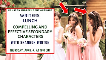 Writers Lunch: Compelling and Effective Secondary Characters primary image