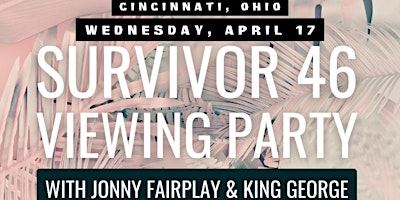 Hauptbild für Survivor 46 Viewing Party with Jonny Fairplay & King George - Cincinnati