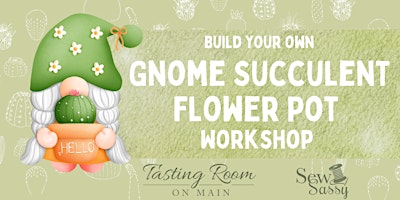 Gnome Succulent Flower Pot Class primary image