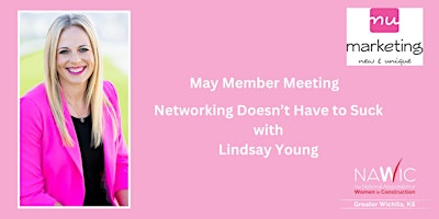 Imagen principal de NAWIC May Member Meeting: Networking doesn't have to suck!