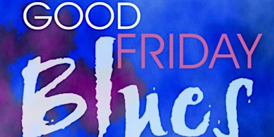 Imagen principal de Good Friday Blues