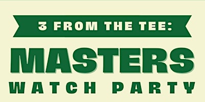 Masters Watch Party primary image