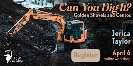 Hauptbild für Can You Dig It? Golden Shovels and Centos