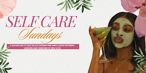 Imagem principal de Self Care Sunday Presented by BGS