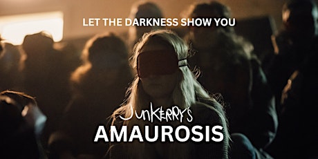 Junkerry's Amaurosis