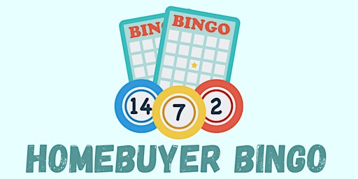 Imagem principal de Homebuyer Bingo with The Hebert Real Estate Group