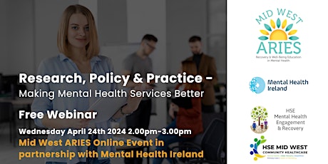 Hauptbild für Webinar: Research, Policy & Practice - Making Mental Health Services Better