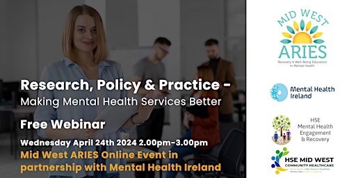 Webinar: Research, Policy & Practice - Making Mental Health Services Better primary image