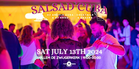 SalsaD'Cuba - Saturday 13th July 2024