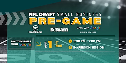 Imagem principal do evento NFL Draft Visibility For Small Business - Google My Business Session 3