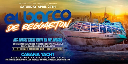 Image principale de Sat, April 27th - Reggaeton Sunset Yacht Party | El Barco de Reggaeton